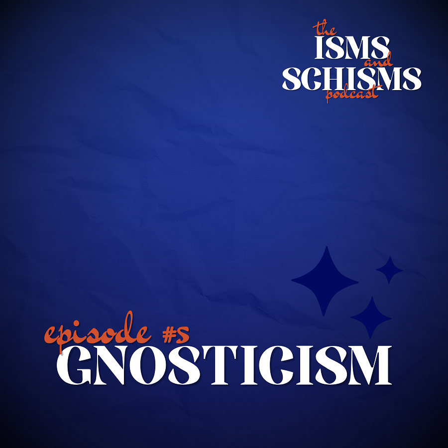 5. Gnosticism